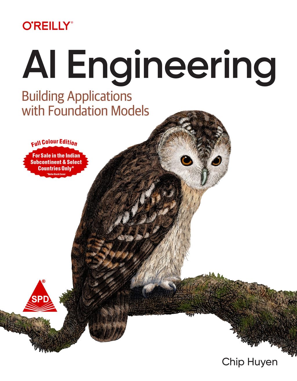 Book cover of 'AI Engineering: Building Applications with Foundation Models' featuring an owl on a branch.