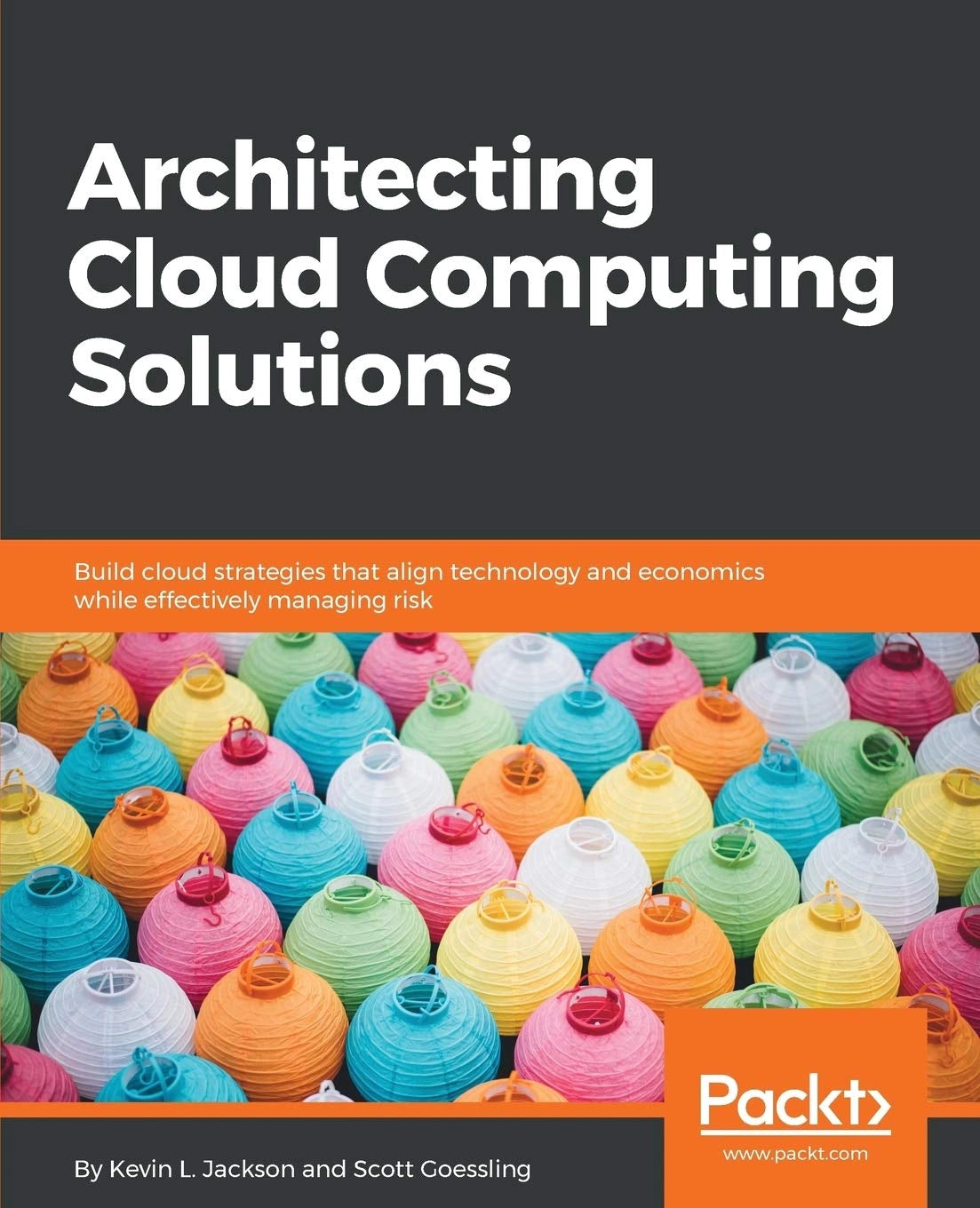 Book cover of 'Architecting Cloud Computing Solutions' with colorful lanterns and Packt logo.