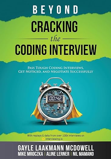 Beyond cracking the coding interview