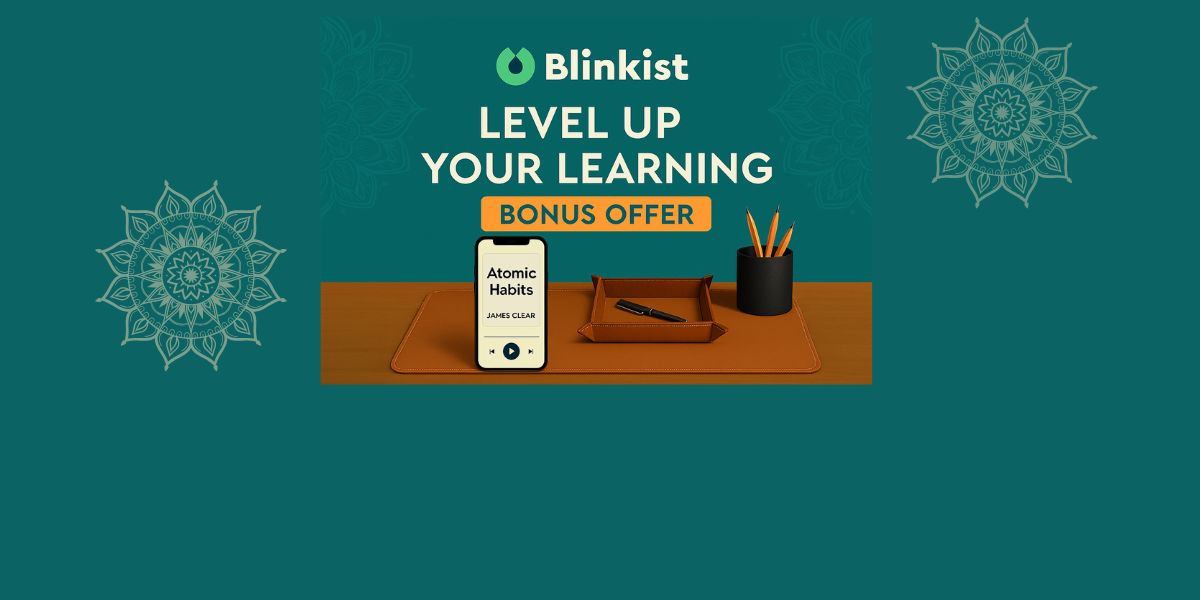 Blinkist advertisement with a phone, book, and stationery on a wooden desk against a teal background.