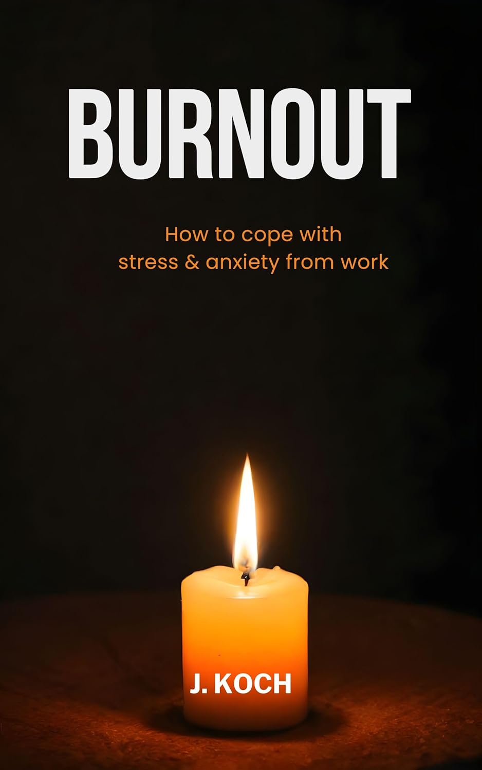 Book cover of 'Burnout' by J. Koch with a candle on a dark background