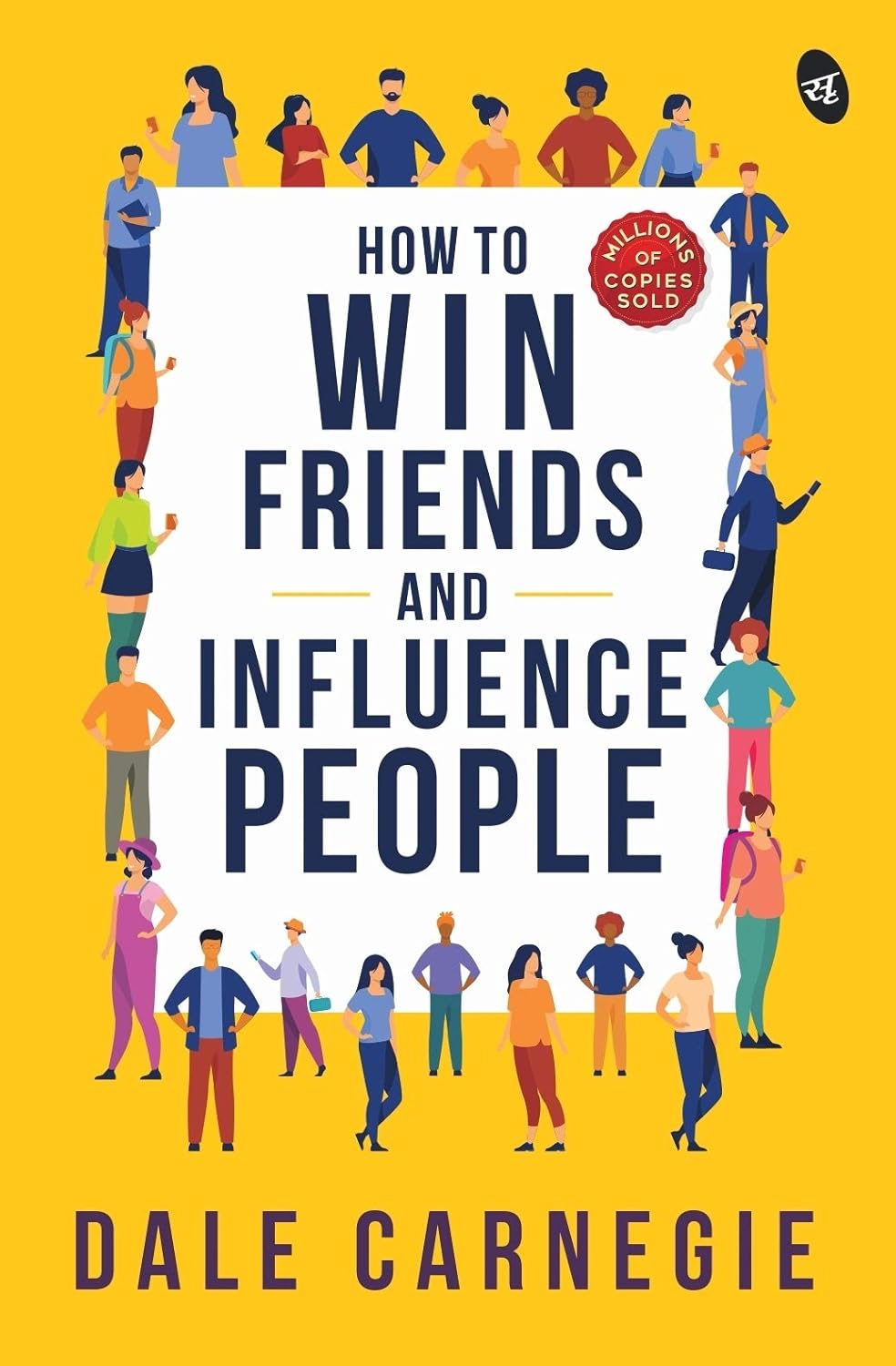 How to win friends and influence people