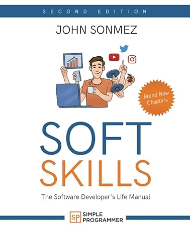 Book cover of 'Soft Skills' by John Sonmez with a graphic of a person holding technology devices on a white background.