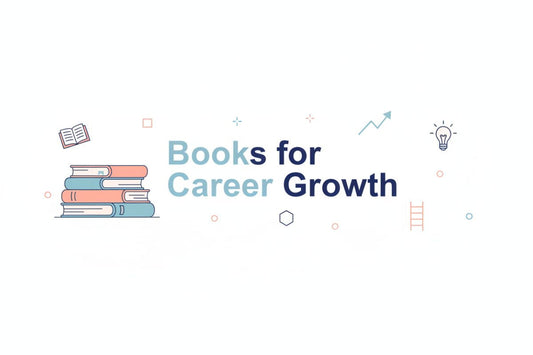 Top Books for Career Growth and Success