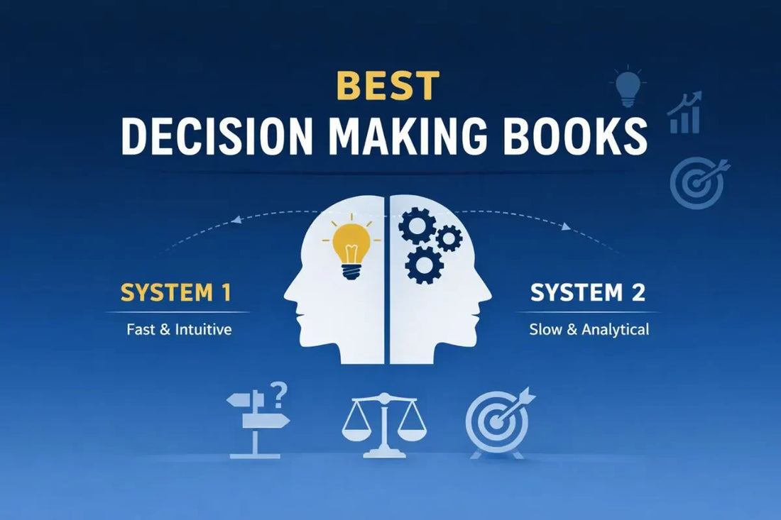Best Decision-Making Books to Think Clearly
