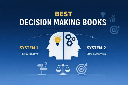 Best Decision-Making Books to Think Clearly