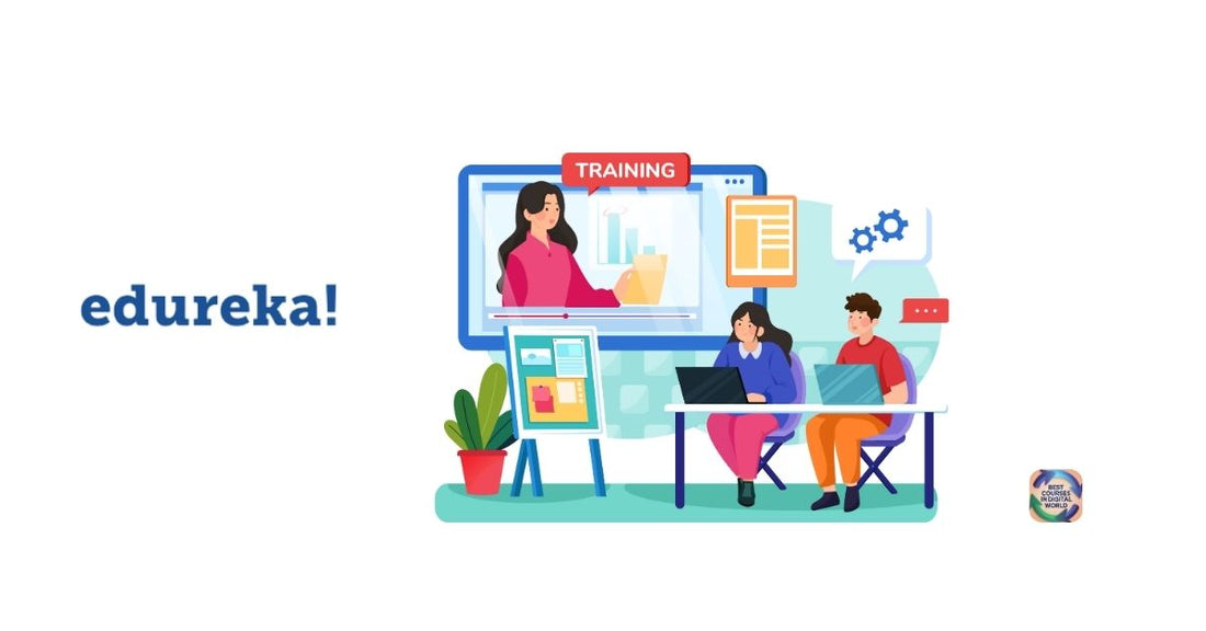 Edureka: Courses, Training & Career Growth
