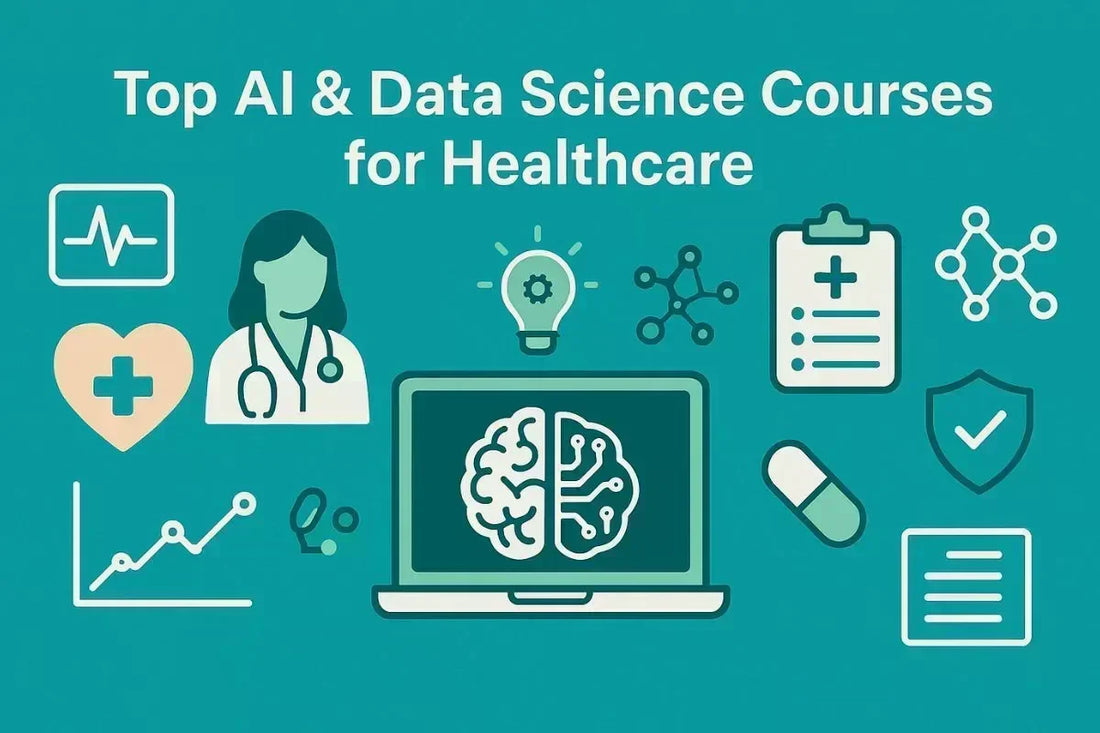 AI and Data Science Courses for Healthcare