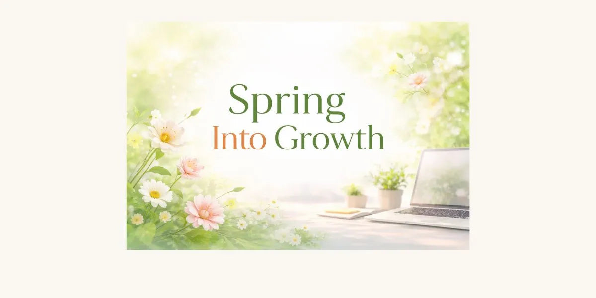 Spring-themed banner with 'Spring Into Growth' text, flowers, and a laptop.